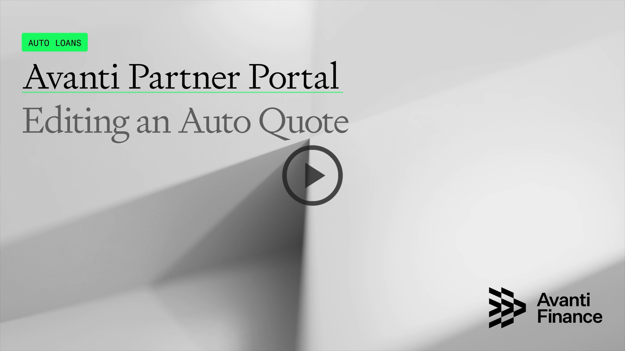03_AL - Editing Auto Quote Avanti Partner Portal Training - Editing Auto Quote
