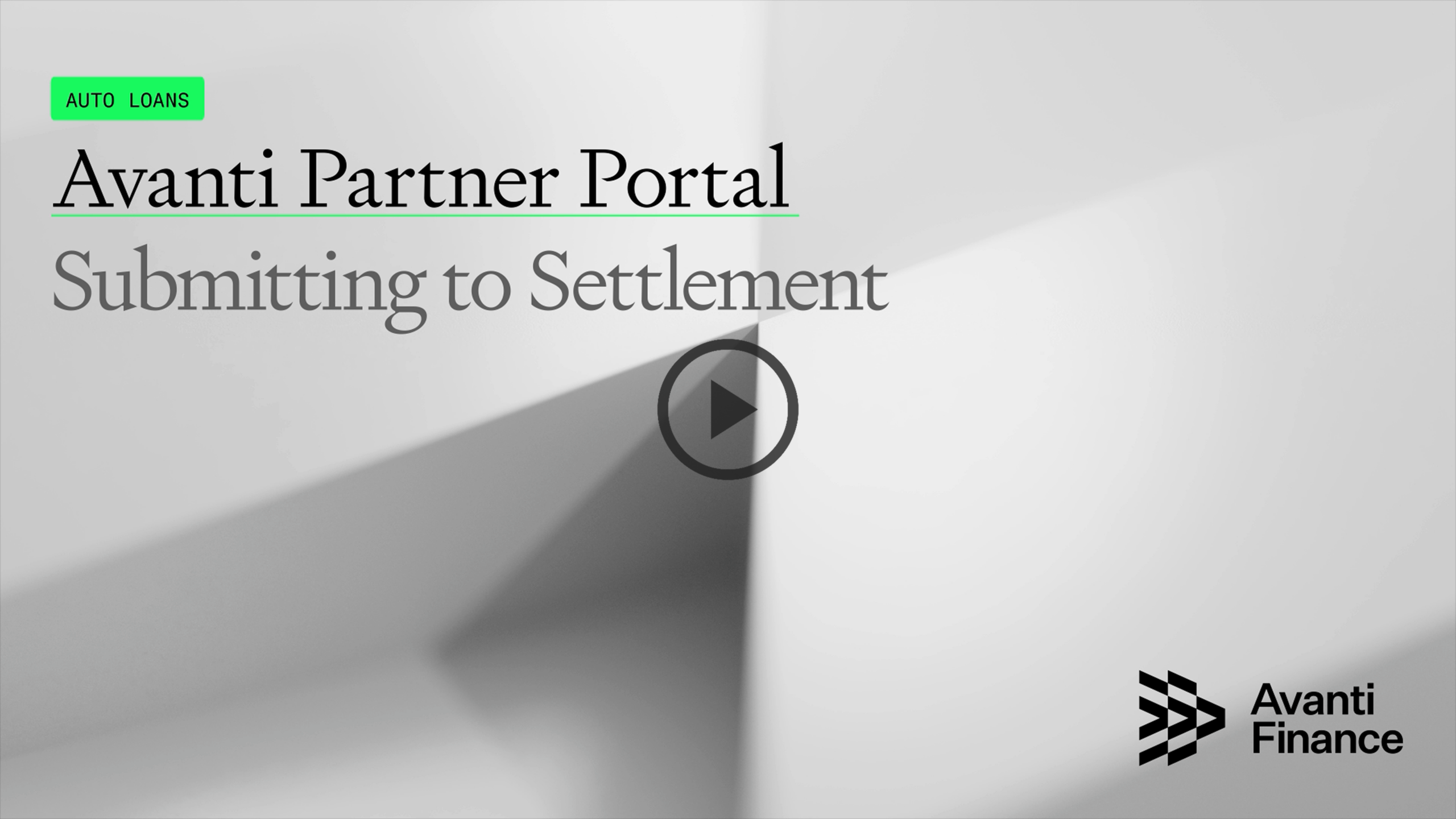 05_AL - Submitting to Settlement Avanti Auto Lending - Submitting to Settlement